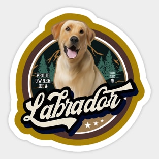 Proud Labrador owner Sticker